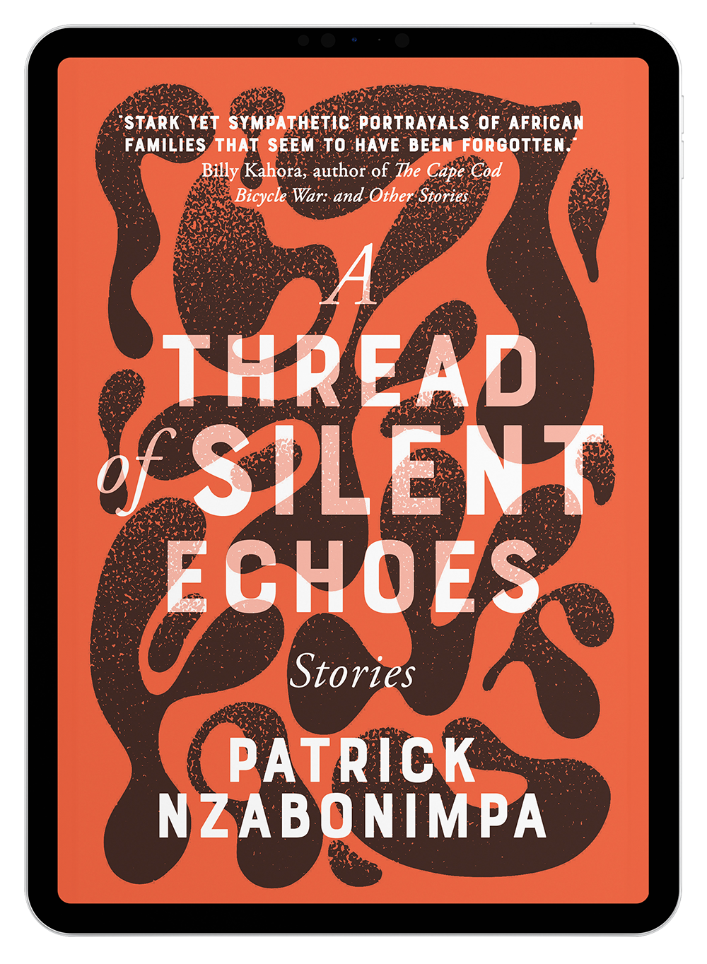 A Thread of Silent Echoes by Patrick Nzabonimpa (eBook)