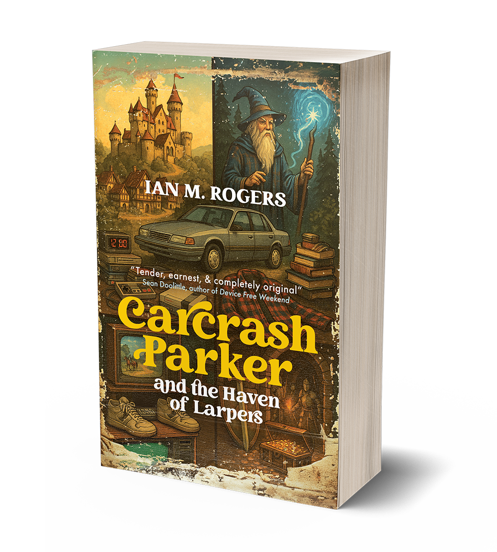 Carcrash Parker and the Haven of Larpers by Ian M. Rogers