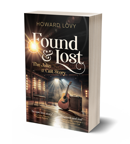 Found and Lost: The Jake and Cait Story by Howard Lovy