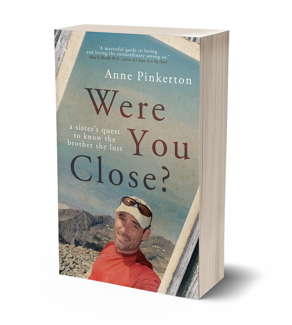 Were You Close? by Anne Pinkerton