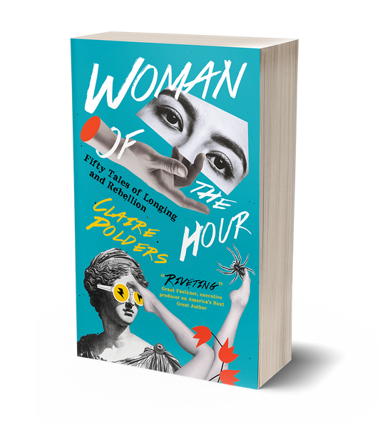 Woman of the Hour by Claire Polders