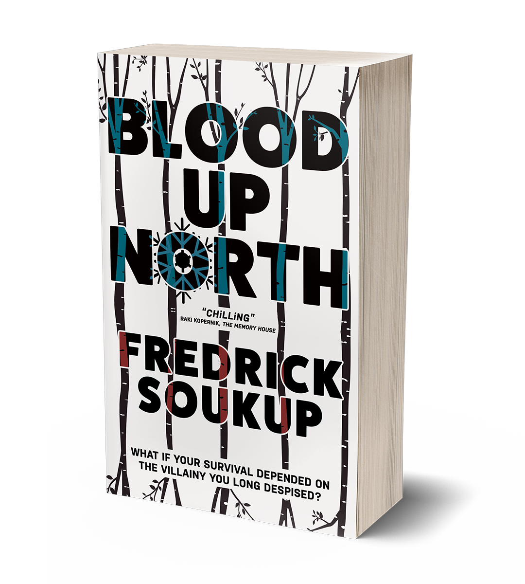 Blood Up North by Fredrick Soukup