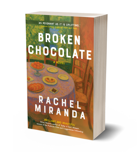 Broken Chocolate by Rachel Miranda