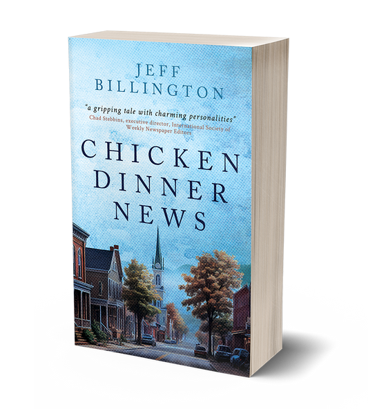 Chicken Dinner News by Jeff Billington