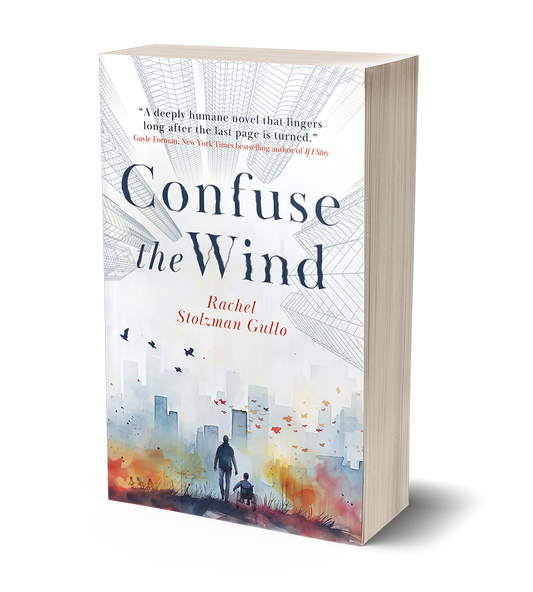 Confuse the Wind by Rachel Stolzman Gullo