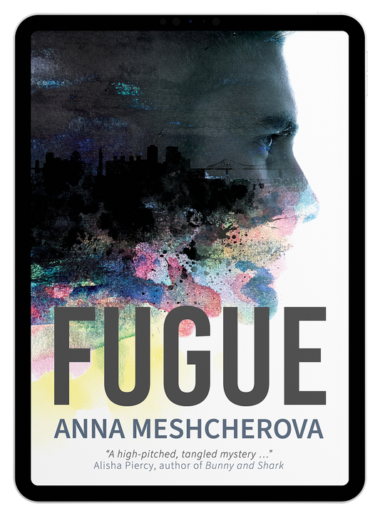 Fugue by Anna Meshcherova (eBook)