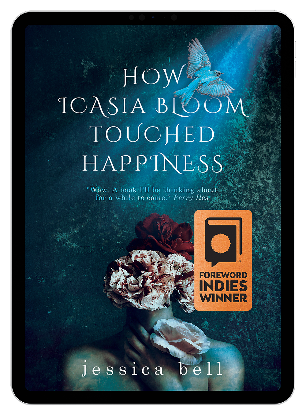How Icasia Bloom Touched Happiness by Jessica Bell (eBook)