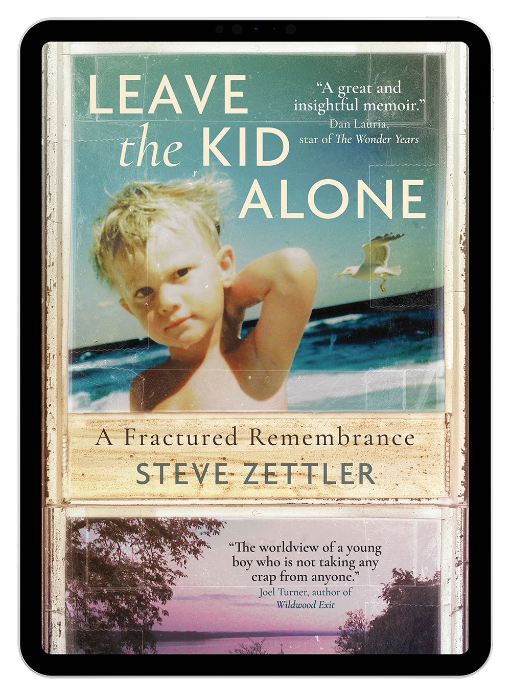 Leave the Kid Alone by Steve Zettler (eBook)