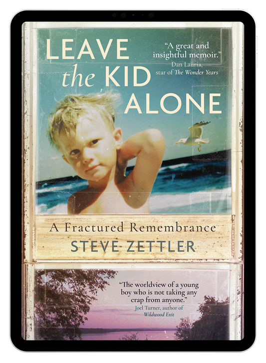 Leave the Kid Alone by Steve Zettler (eBook)