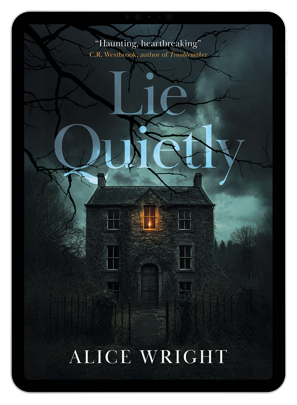Lie Quietly by Alice Wright (eBook)