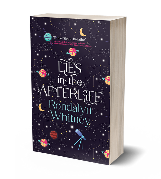 Lies in the Afterlife by Rondalyn Whitney