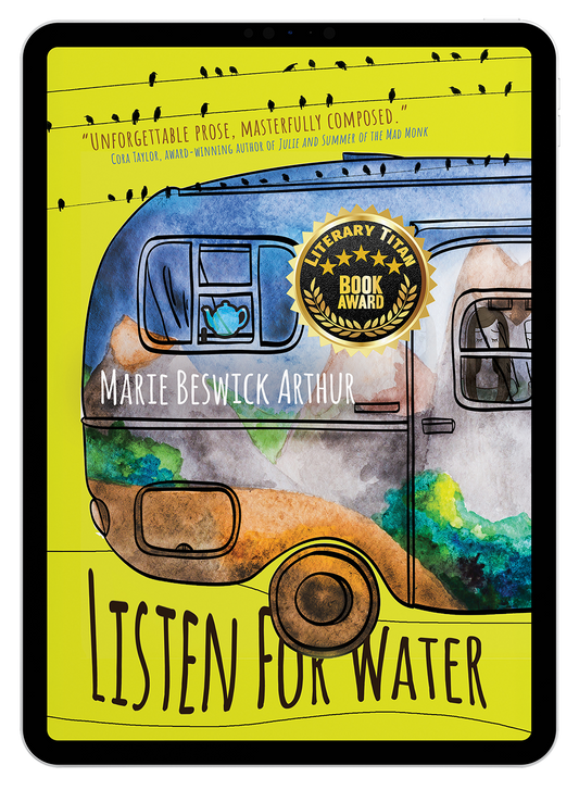 Listen for Water by Marie Beswick Arthur (eBook)
