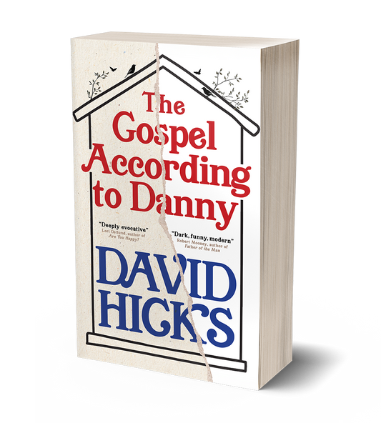 The Gospel According to Danny by David Hicks