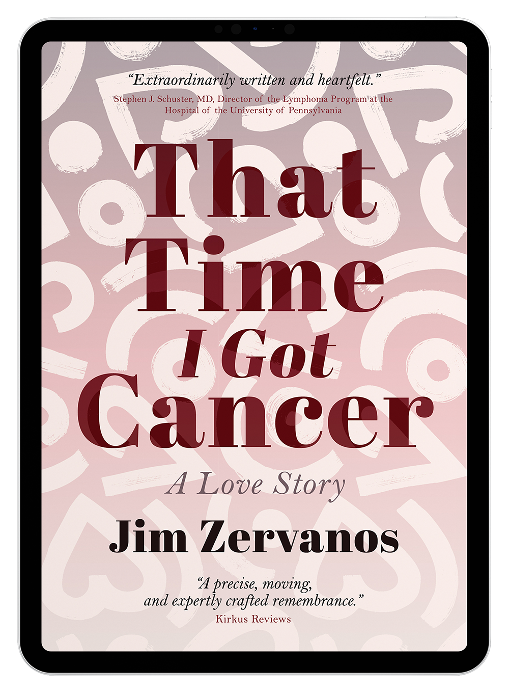 That Time I Got Cancer by Jim Zervanos (eBook)