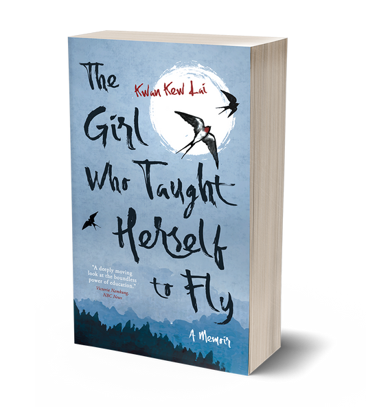 The Girl Who Taught Herself to Fly by Kwan Kew Lai