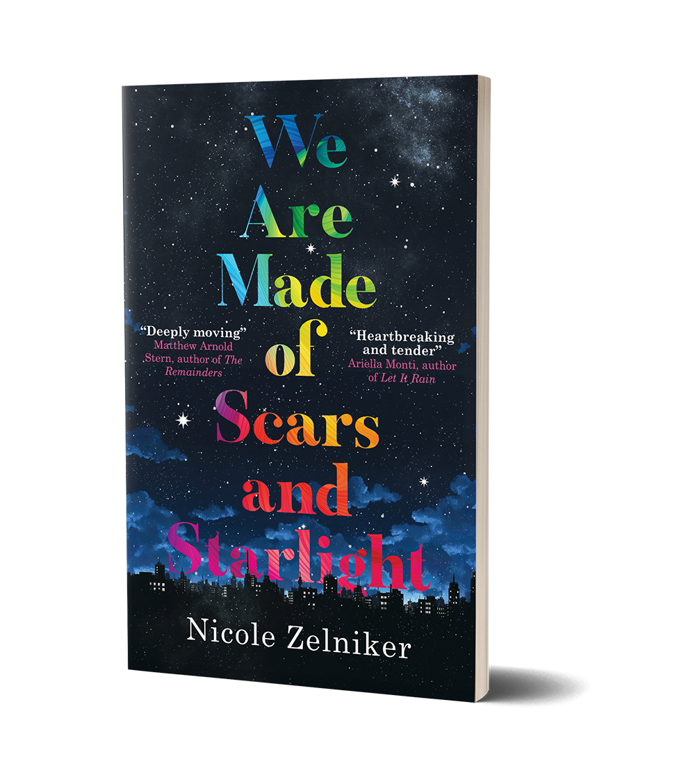 We Are Made of Scars and Starlight by Nicole Zelniker
